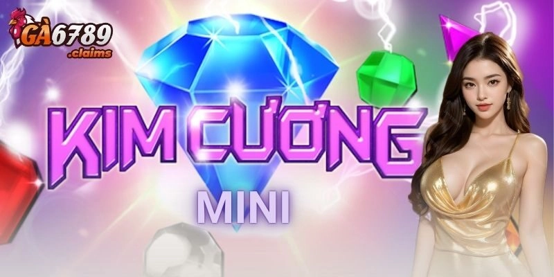 Mini kim cương: Cách chơi nhẹ vốn mà vẫn ăn lớn
